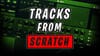 Track From Scratch